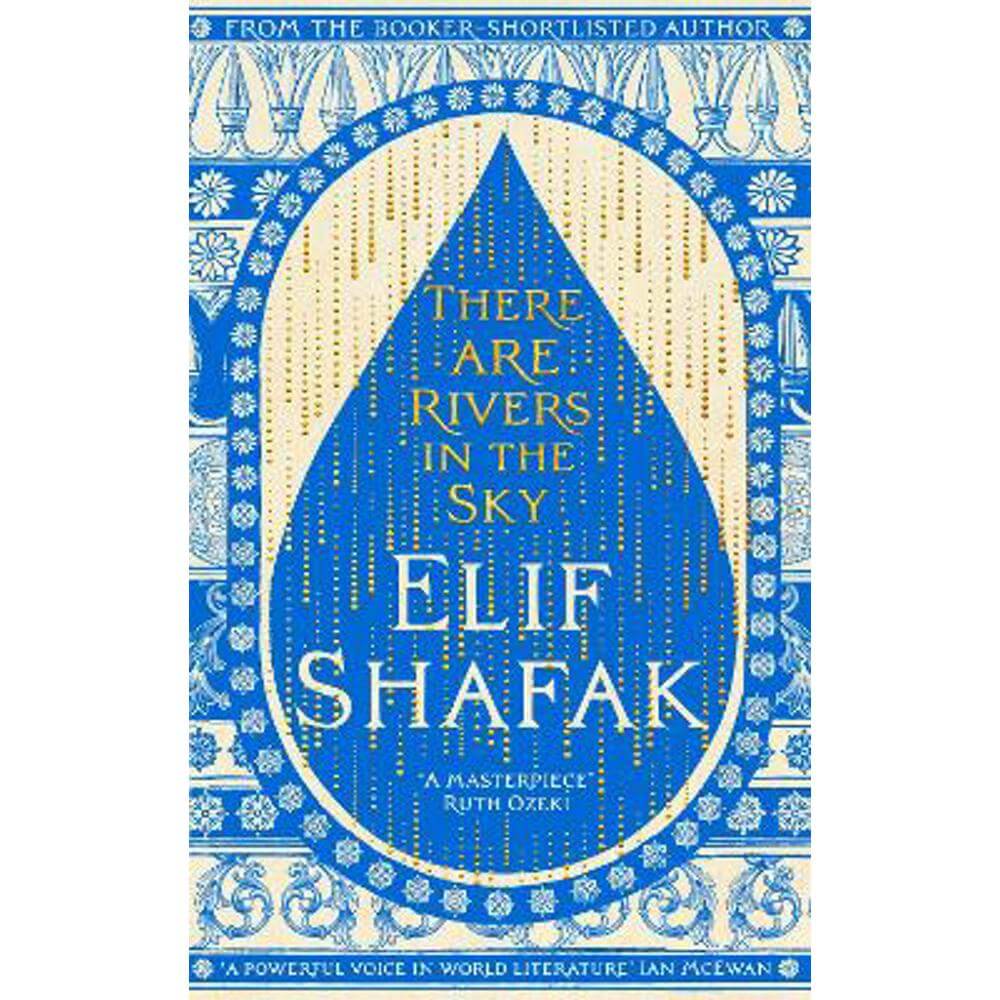 There are Rivers in the Sky (Hardback) - Elif Shafak